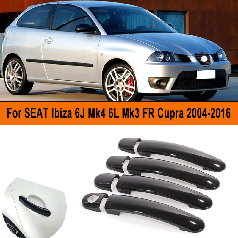 

Car Door Handle Covers Styling Accessories Stickers For SEAT Ibiza 6J Mk4 6L Mk3 FR Cupra 2004-2016 2015 2014 2013 2012 2011