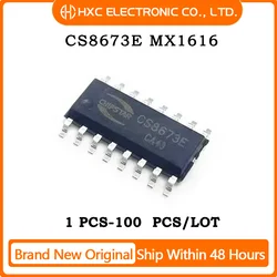 10 шт./50 шт./100 шт. CS8673E MX1616 SOP-16 100% новые микросхемы