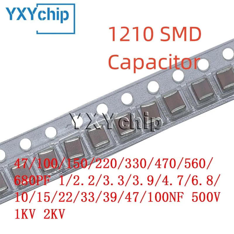 

10 шт. 1210 SMD конденсатор 47/100/150/220/330/470/560/680PF 1/2,2/3,3/3,9/4,7/6,8/10/15/22/33/39/47/100NF 500 В 1 кВ 2 кВ C0G NPO 5%