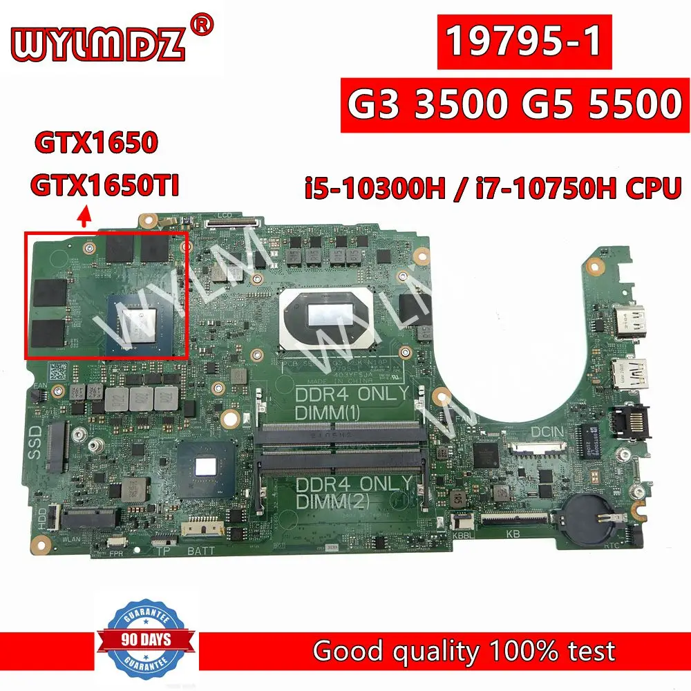 

19795-1 i5-10300H/i7-10750H CPU GTX1650/GTX1650TI Laptop Motherboard For Dell G5 5500 G3 3500 Mainboard CN 028HKV 0D1G65 Test OK