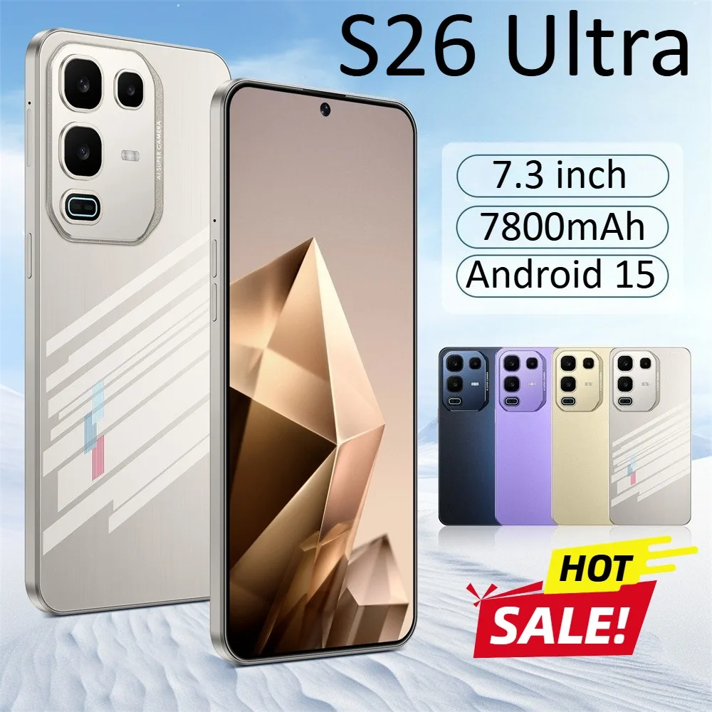حار جديد S26 الترا 7.3HD 2025 الساخن الإصدار العالمي الأصلي الذكية المزدوجة بطاقة 7800mAh بطارية أندرويد 15 وظيفة التعرف على الوجه