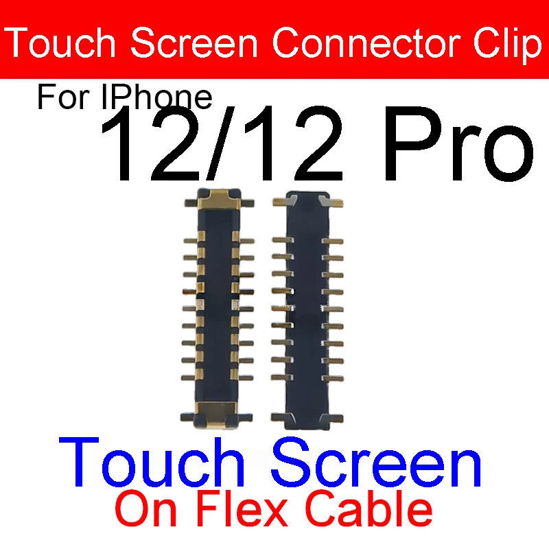 FPC Connector For iPhone 12 mini 12 12 Pro Max Lcd Digitizer Touch Screen Connector Clip On Motherboard Flex Cable Repair Parts