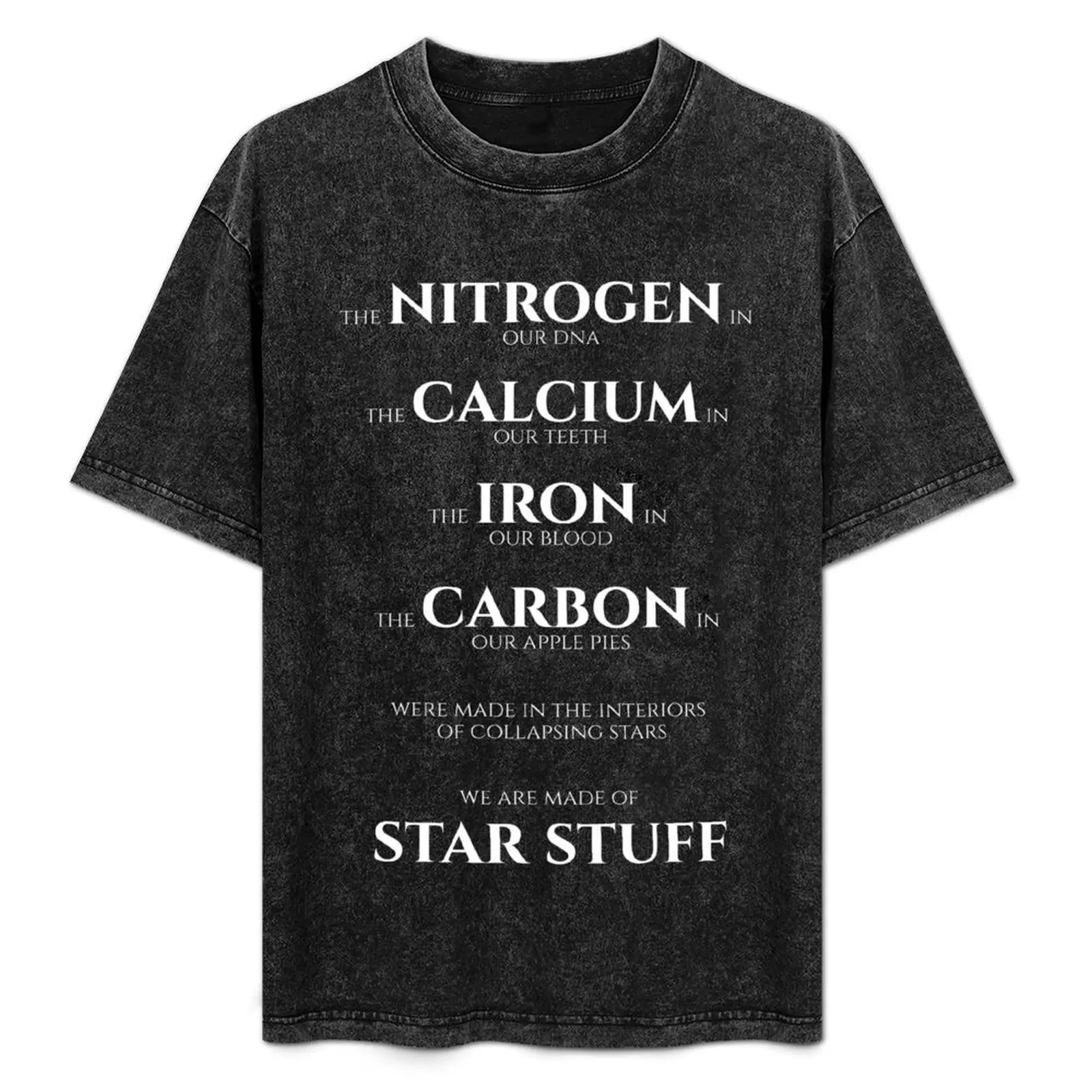 

We are made of star stuff Carl Sagan T-Shirt Construction Work Tee Shirt