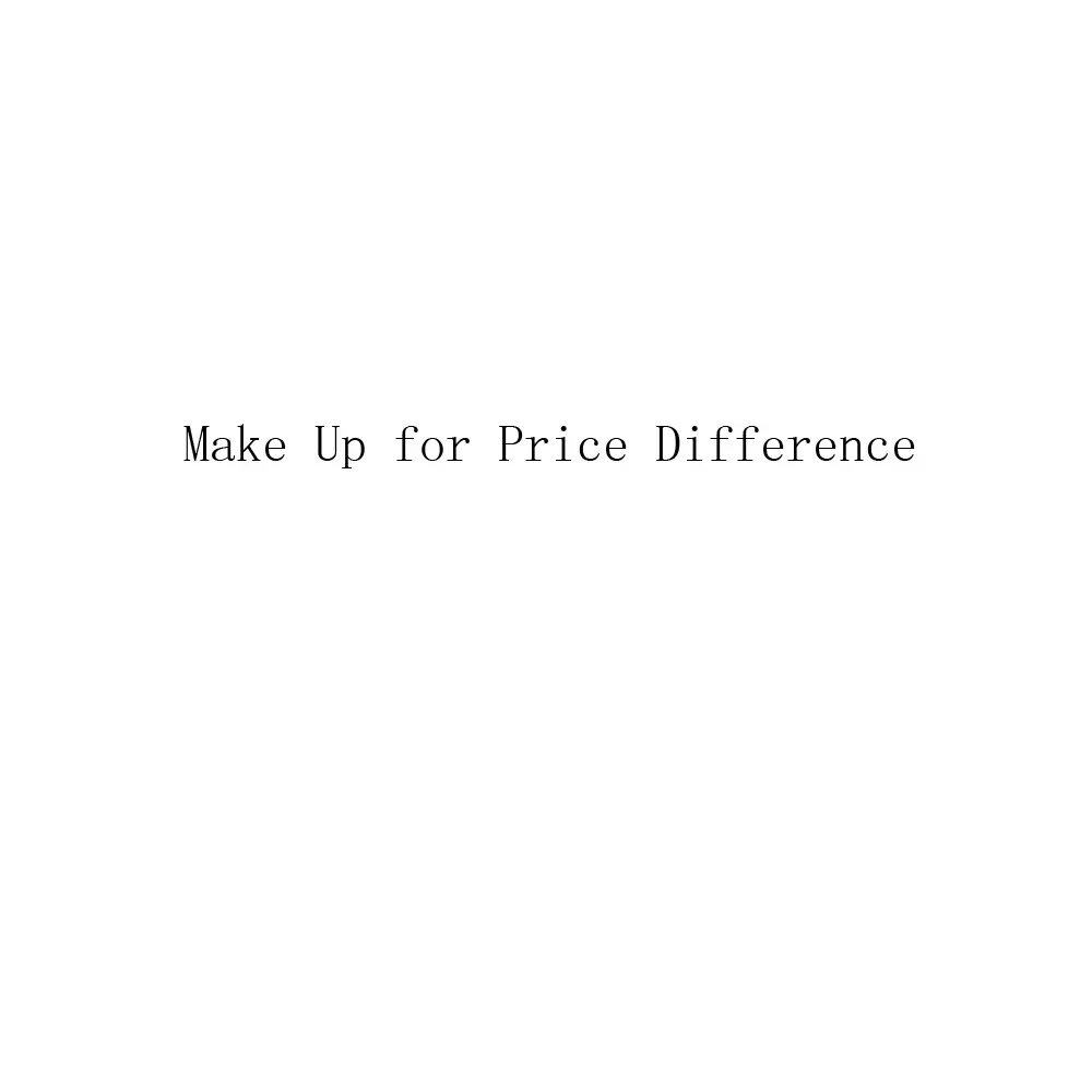 

Make Up for Price Difference