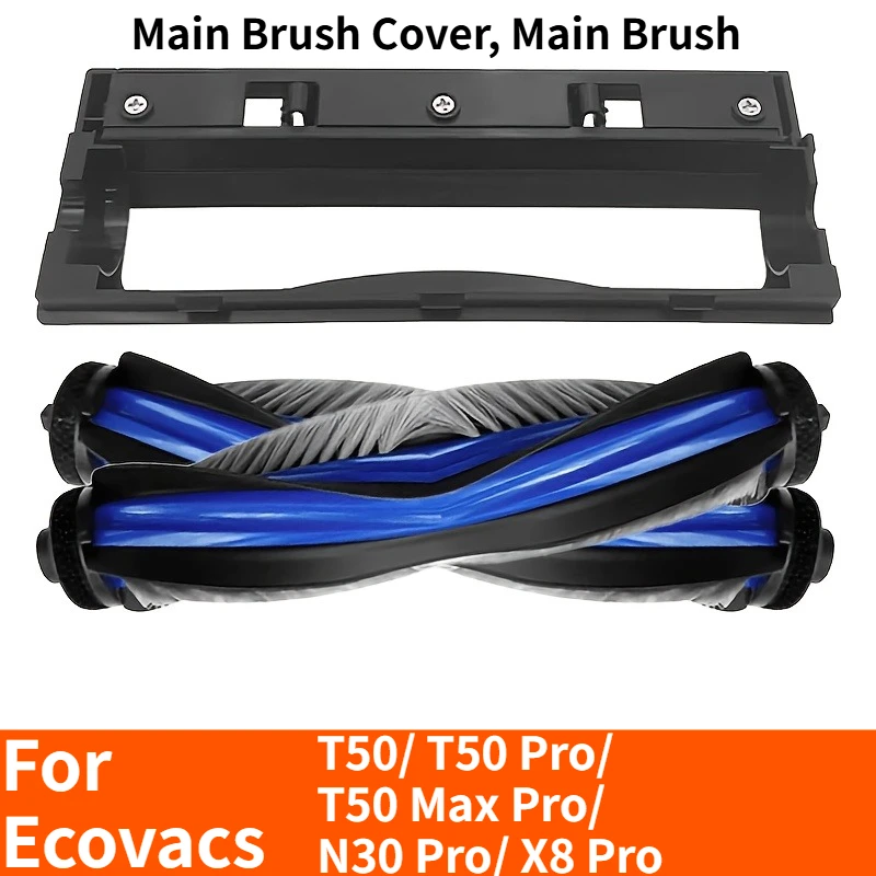 For Ecovacs T50/ T50 Pro/ T50 Max Pro/ N30 Pro/ X8 Pro Vacuum Cleaner Additions of Main Brush Cover, Main Brush