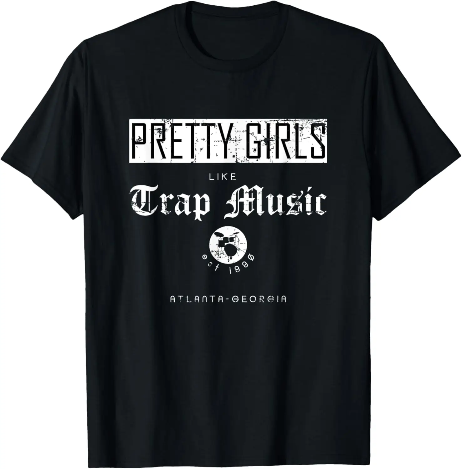 

Музыкальная рубашка Pretty Girls Like Trap - барабанный комплект искажений