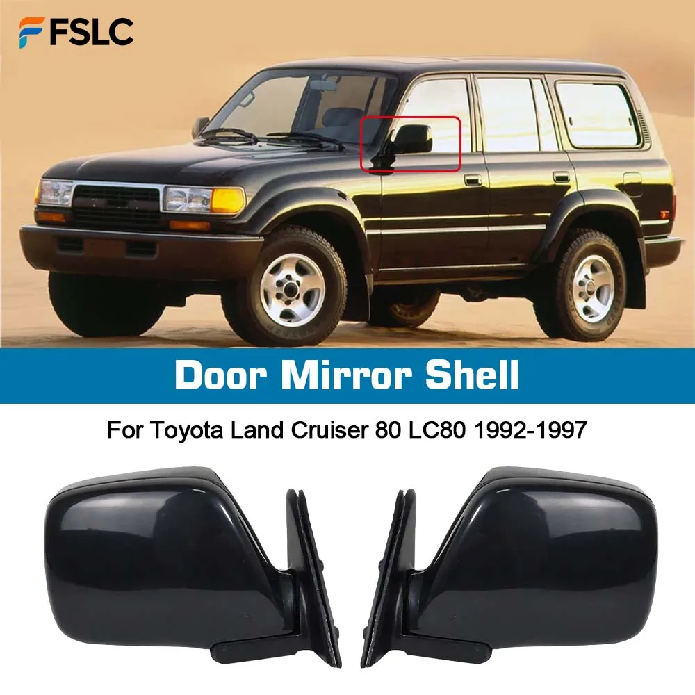 

⭐ Оригинальный ⭐ Корпус бокового зеркала для Toyota Land Cruiser 80 LC80 1992-1997, аксессуары для автомобильных зеркал заднего вида, боковое зеркало в сборе, 3-контактное, на замену