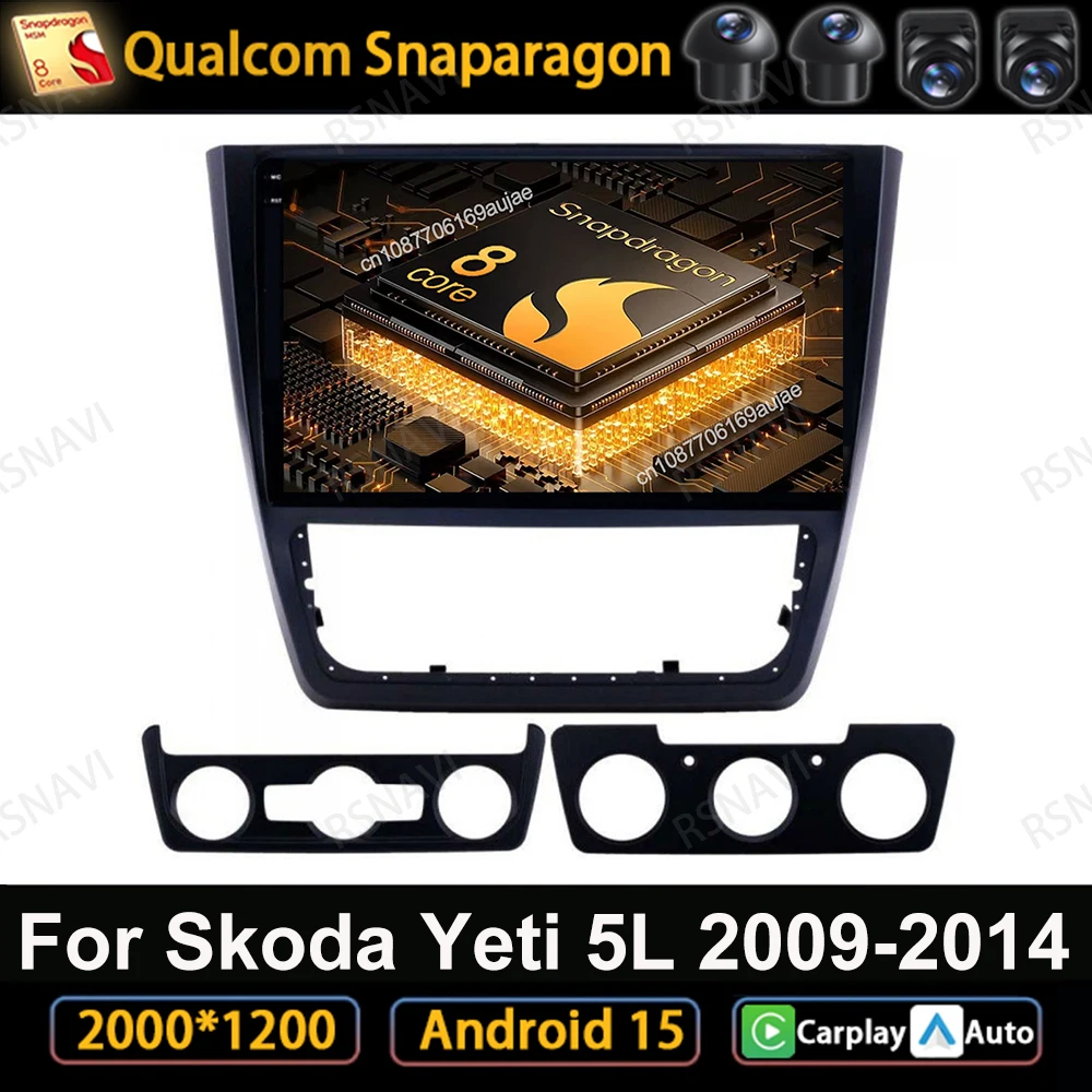 

Car Radio Android 15 For Skoda Yeti 5L 2009-2014 Head Unit Wireless Carplay Auto DVD Autoradio Qualcomm Navigation Viedo Player