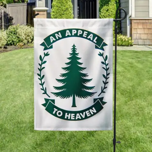 An Appeal To Heaven Flag Garden Flag