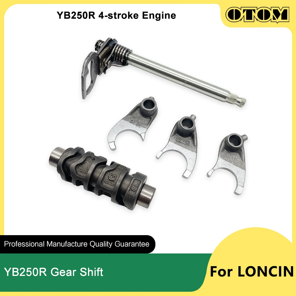OTOM YB250R Motorcycle Gear Shift Shaft Lever Gear Shift Fork Gear Shift Drum For LONCIN KEWS K23 Engine Off-road Accessories