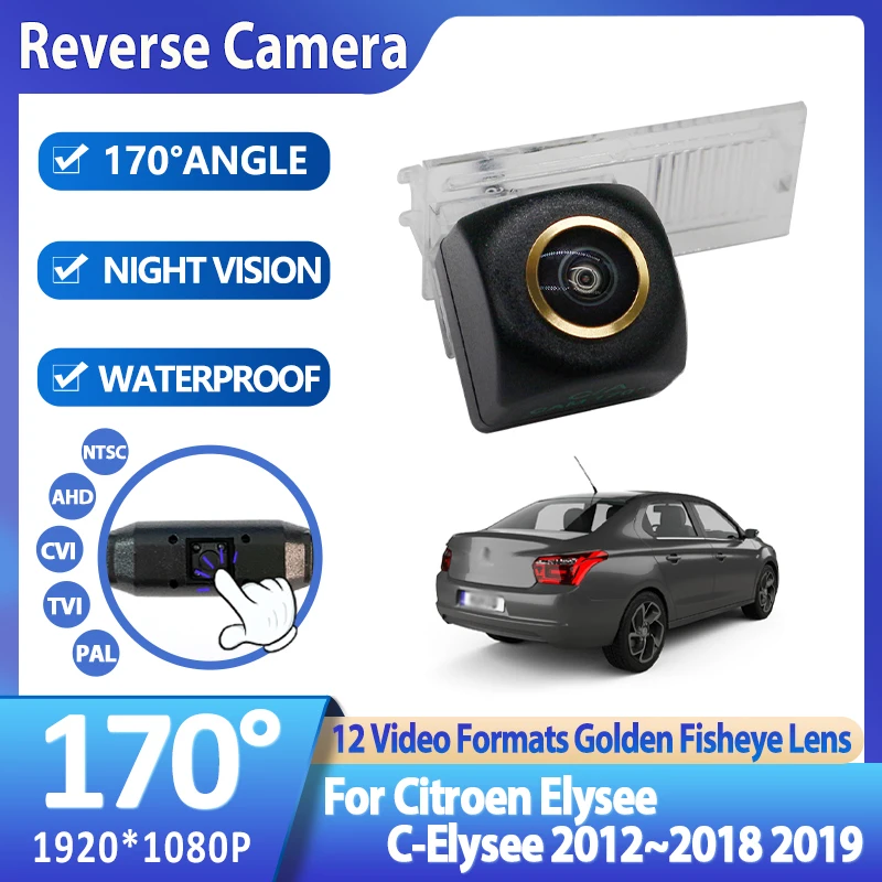 170 Degree AHD 1920x1080P Fisheye Camera For Citroen Elysee C-Elysee 2012~2017 2018 2019 Night Vision Reverse Reversing Vehicle