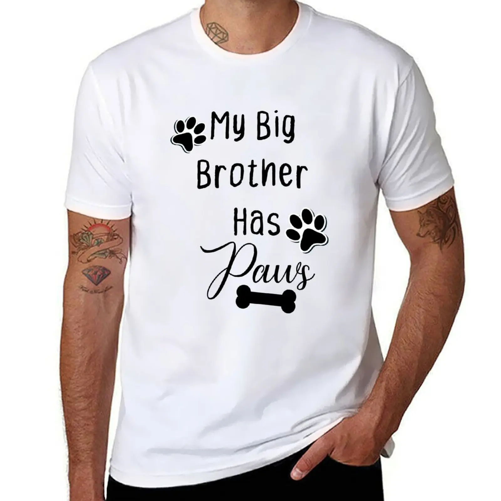 

My Big Brother Has paws, Baby Shower Gift T-Shirt cotton t shirt man t shirts for man cotton funny T-Shirt