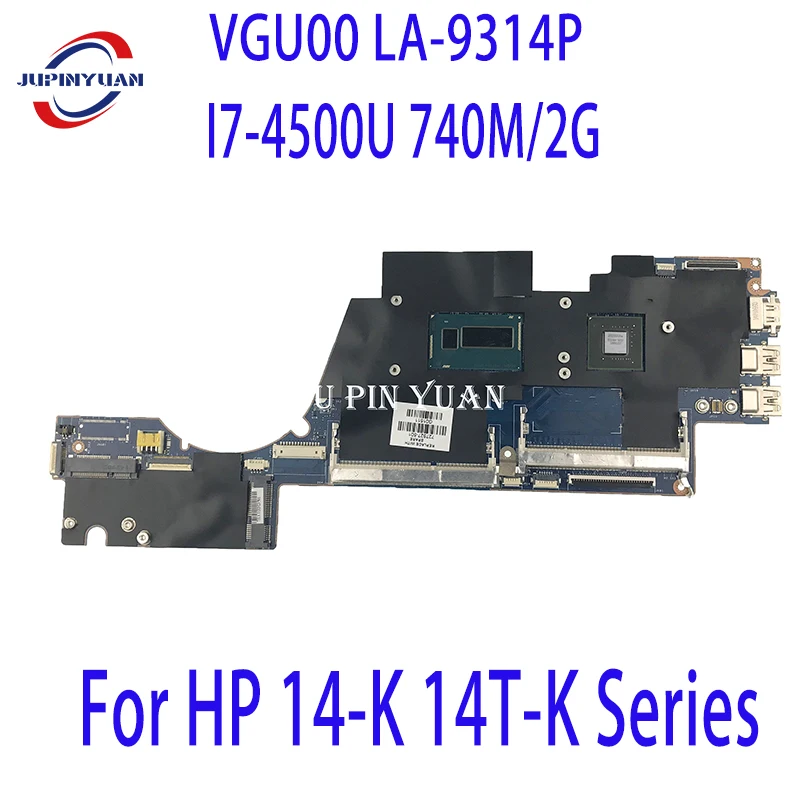 727527-501 727527-001 727527-601 VGU00 LA-9314P Laptop Motherboard For HP 14-K 14T-K Series with I7-4500U 740M/2G 100% Tested