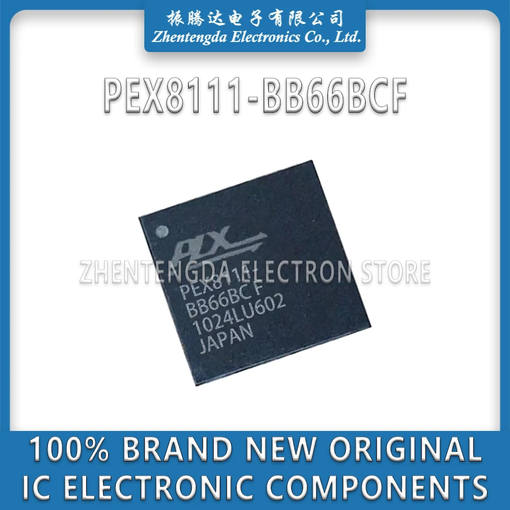 

PEX8111-BB66BCF PEX8111-BB66BC PEX8111 IC Chip BGA-144