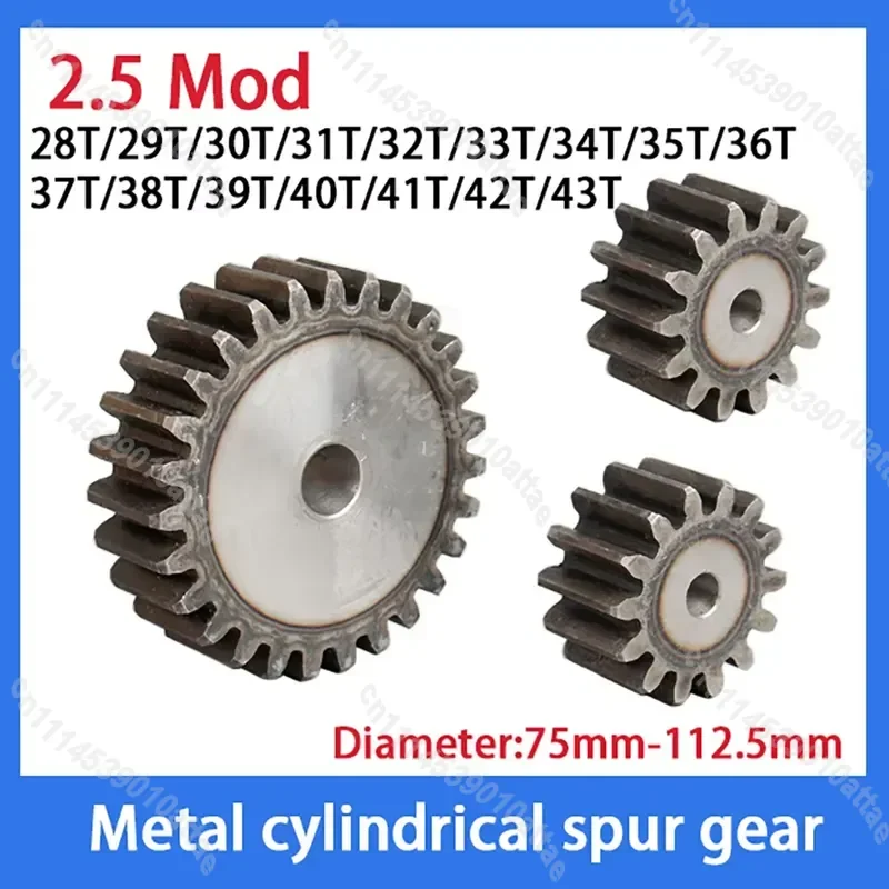 1Pc 2.5Mod 45# Steel Cylindrical Gear 28T-43T Metal Transmission Positive Gear Sprocket Teeth Dia 75-112.5mm