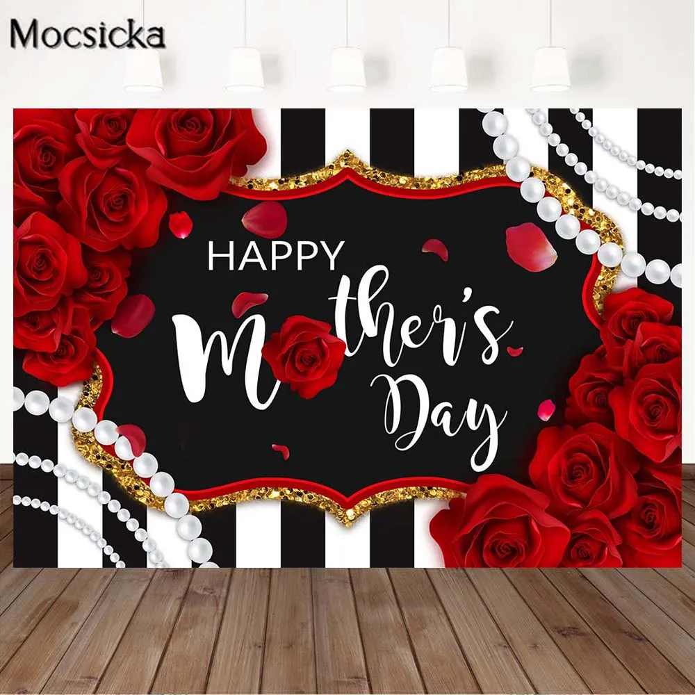Mocsicka Happy Mother’s Day Photo Background Flowers Rose Best Mom Birthday Party Banner Photography Backdrops Photocall Studio