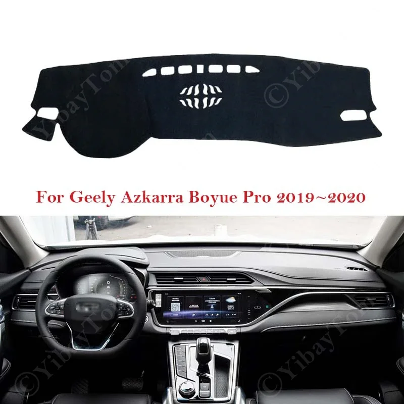 Per Geely Azkarra Boyue Pro 2019 ~ 2020 Cruscotto Copertura Cruscotto Zerbino Tappeto Dash Zerbino Pad Parasole Cuscino Mantello Accessori Auto