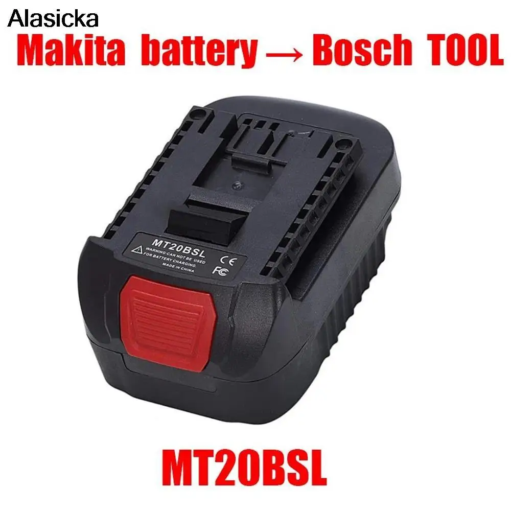 

1 Pcs MT20BSL Li-Ion Battery Converter Adapter for Makita 18V BL1830 BL1860 BL1850 BL1840 BL1820 Used for Bosch 18V Tool