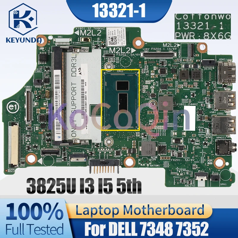 For DELL 7348 7352 Notebook Mainboard 13321-1 3825U I3-5010U I5-5200U 0N4PWT 0NDV1M 07166J 0JJYG4 Laptop Motherboard