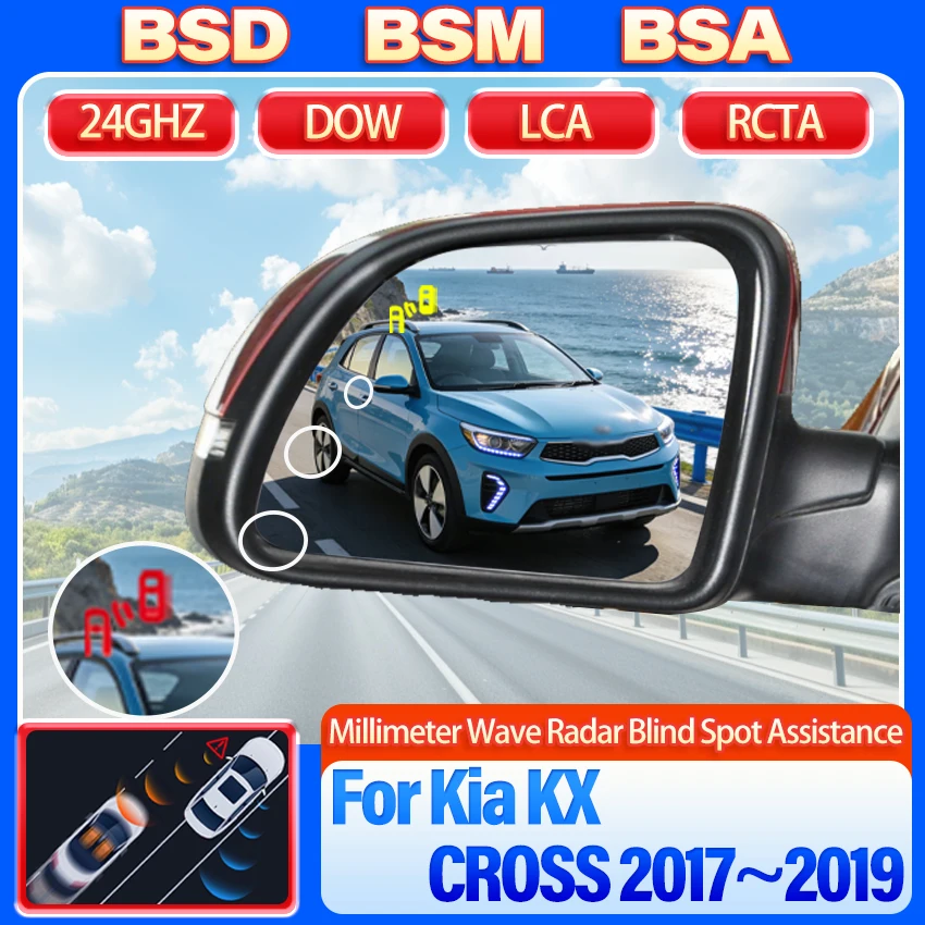 For Kia KX CROSS 2017 to 2019 BSD BSM blind spot Radar detection system 24GHZ Microwave Sensor BSA Mirror light alarm
