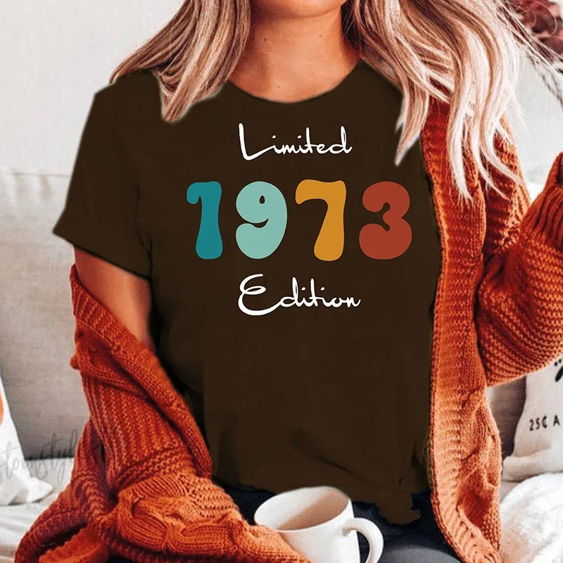 

Limited 1973 Edition Graphic T Shirts for Women Cotton Streetwear Outfits 51 Years Old Birthday Womens Clothes Summer Fashion