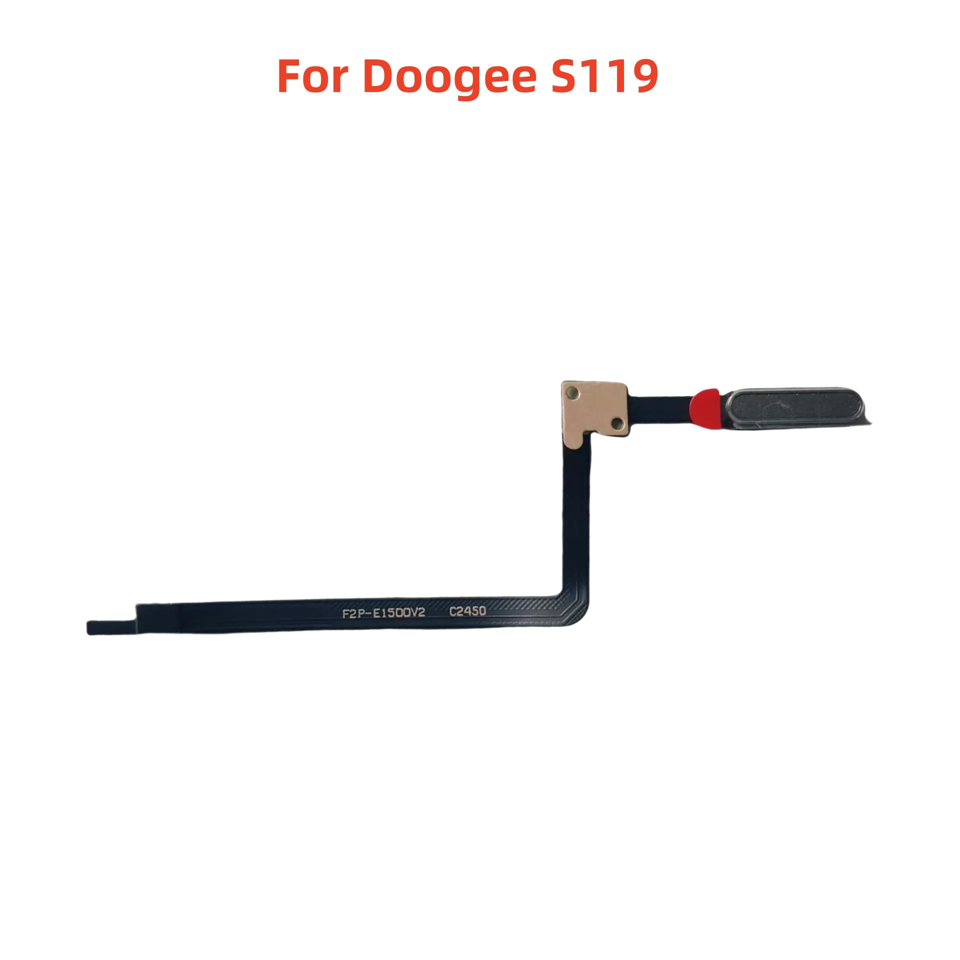 

New Original For Doogee S119 Cell Phone Fingerprint Modules Button Sensor Flex Cable