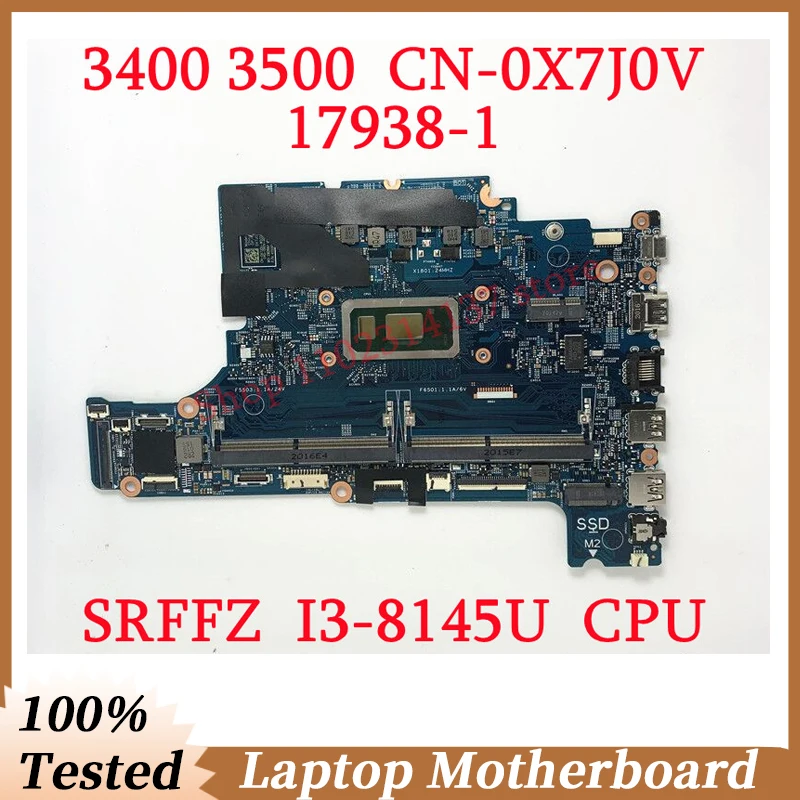 

For DELL 3400 3500 CN-0X7J0V 0X7J0V X7J0V With SRFFZ I3-8145U CPU Mainboard 17938-1 Laptop Motherboard 100% Full Working Well