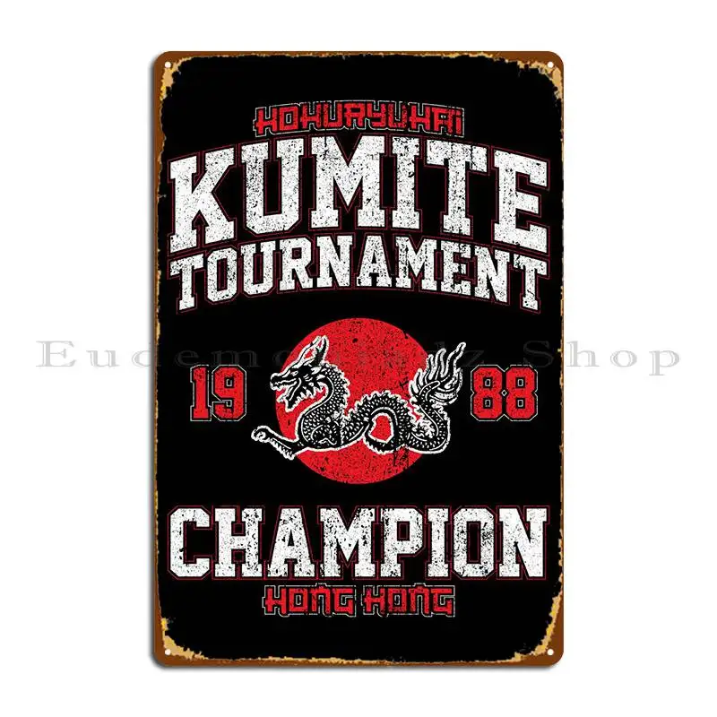 

1988, металлический плакат Kumite Champion, персонализированный классический постер для паба, клуба, бара, ржавый жестяной плакат