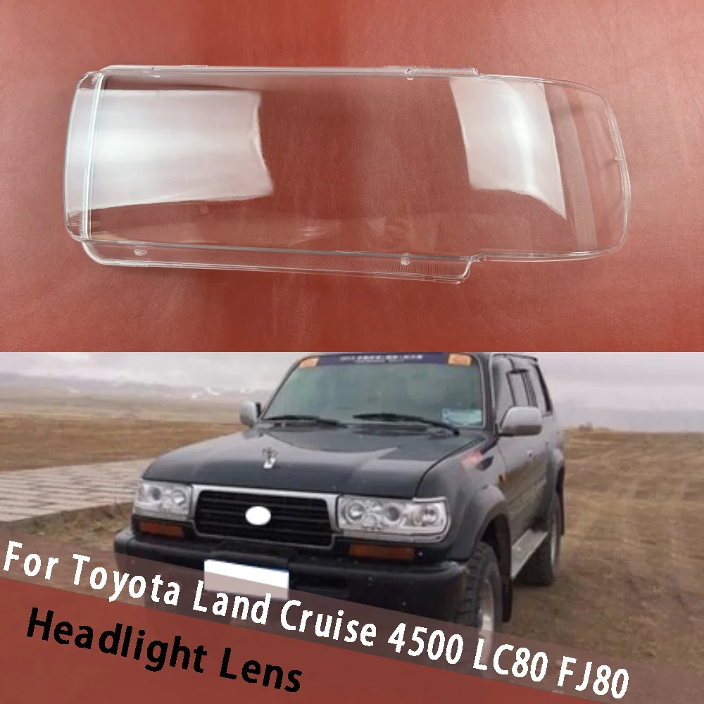 

For Toyota Land Cruise 4500 LC80 FJ80 Headlight Glass Lens Cover Shade Shell Headlamp Transparent Light Housing Lamp Lampshade
