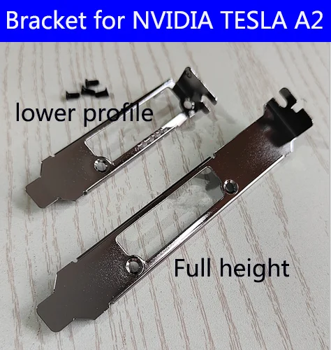 NEW Graphics Video Card 12cm Full high profile bracket 8cm Lower Profile Bracket For NVIDIA TESLA A2 Video Card