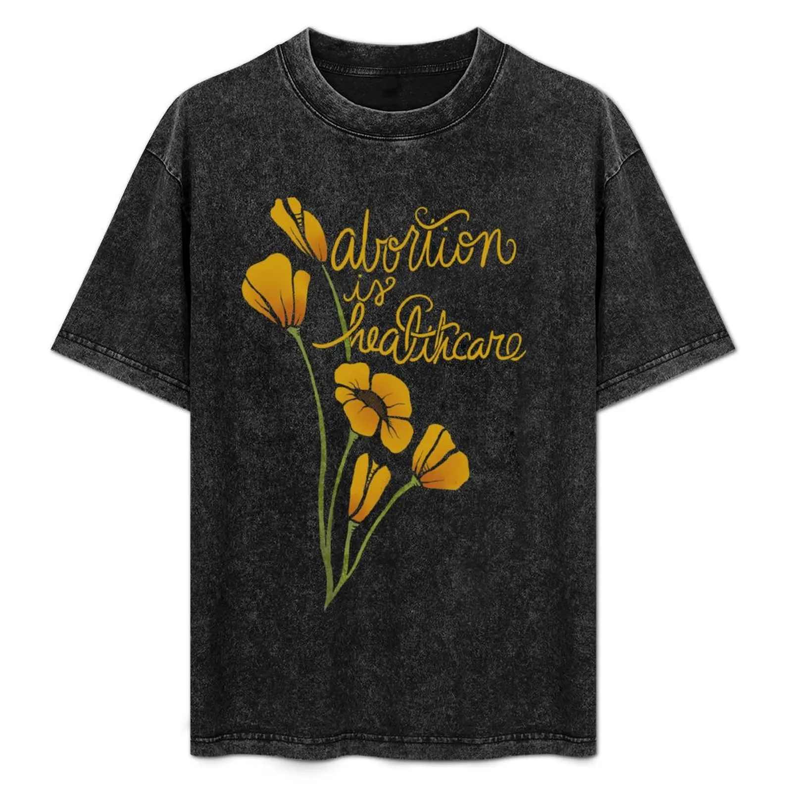 

Abortion is Healthcare T-Shirt aesthetic clothes funny shirt cotton Louboutins t shirt for men