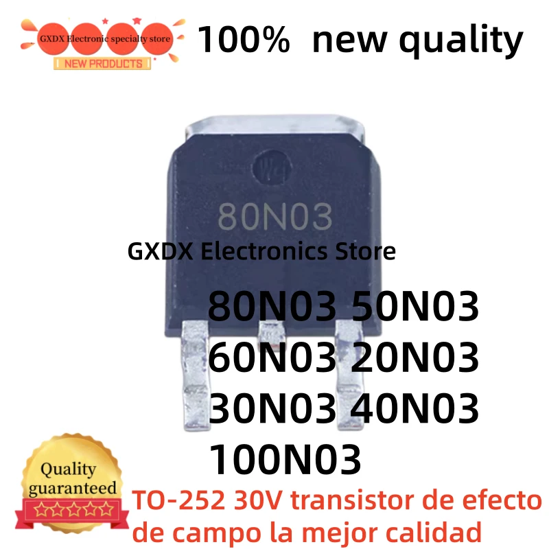 10-20pcs new 20N03 30N03 40N03 TO-252 50N03 60N03 80N03 100N03 30V field effect transistor best quality