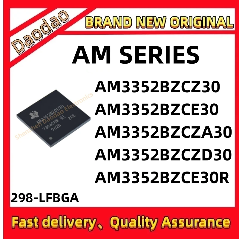 Quality New AM3352BZCZ30 AM3352BZCE30 AM3352BZCZA30 AM3352BZCZD30 AM3352BZCE30R AM3352B AM3352 IC chip 298-LFBGA