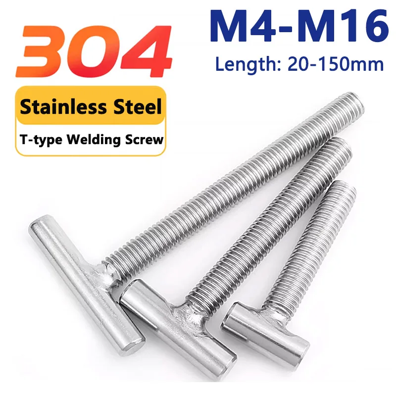 

M4 M5 M6 M8 M10 M12 M14 M16 304 Stainless Steel T Type Screw Cylindrical Welding Bolt T-shaped Screws Length 20-150mm