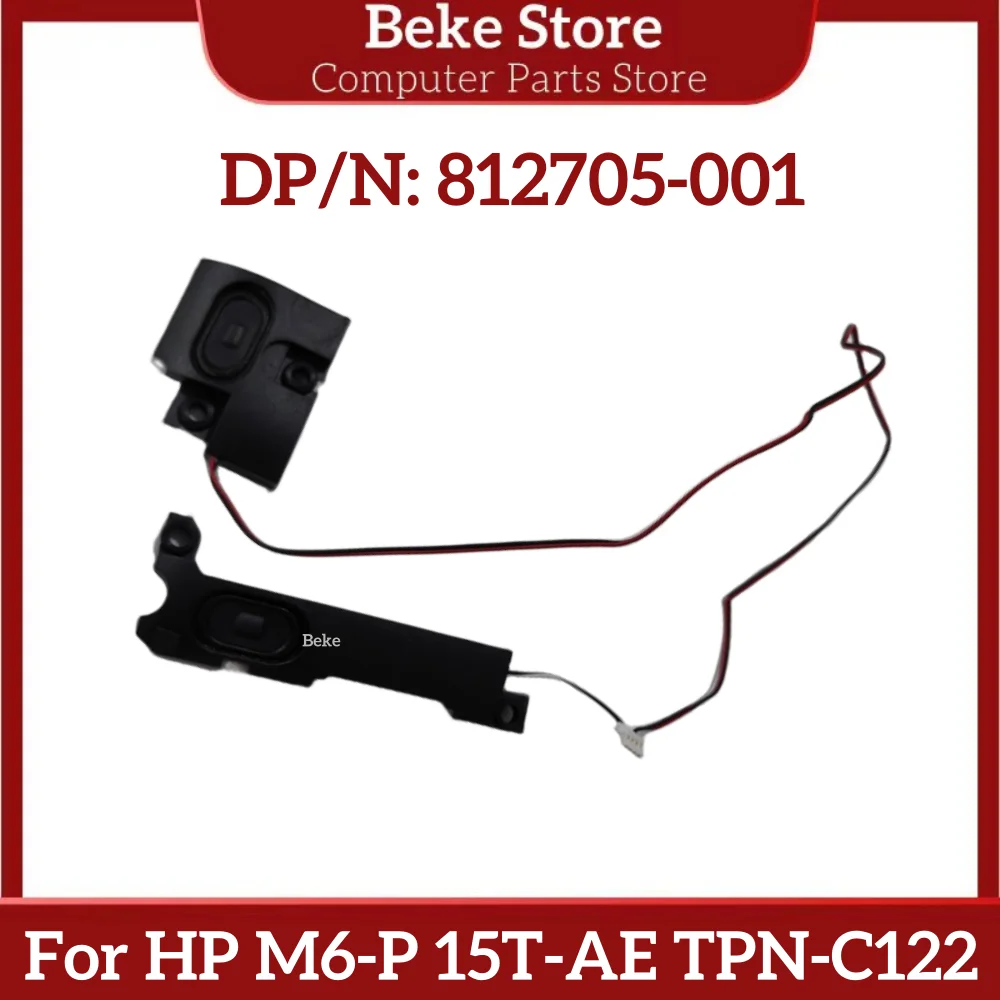 Beke New Original For HP M6-P 15T-AE TPN-C122 PK23000QR00 812705-001 Laptop Built-in Speaker Left&Right Fast Ship