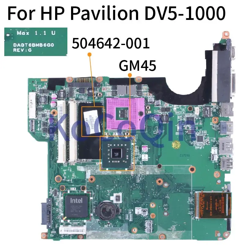 

For HP Pavilion DV5-1000 Notebook Mainboard 504642-001 DAOT6MB6G0 GM45 DDR2 Laptop Motherboard