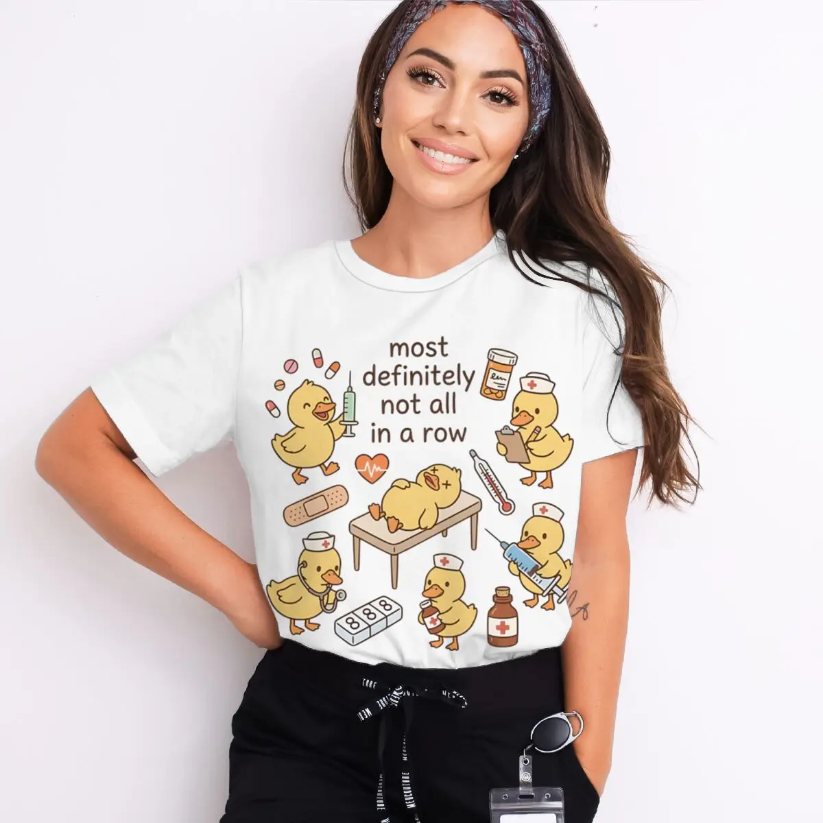 Most Definitely Not All In A Row Funny Quote Unisex Tshirts Cartoon Duck Humor Graphic Men Tee Short Sleeve Nurse Women T-shirts