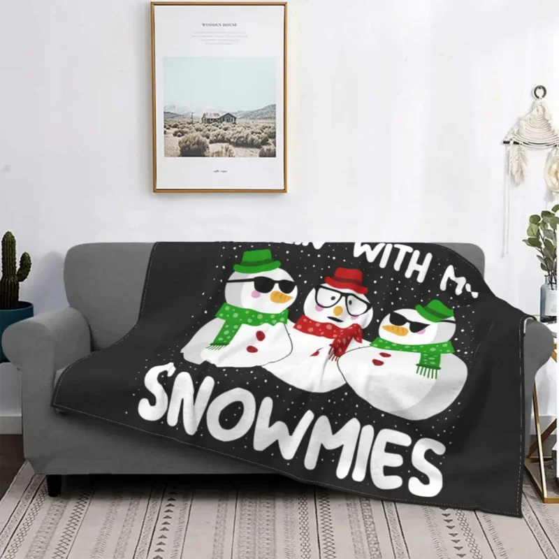 Chillin With My Snowmies Christmas Flannel Funny Soft Throw Blankets for Bedspread Winter