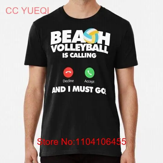 Beach Volleyball Is Calling And I Must Go Funny Sport Player S-5XL USA T-Shirt