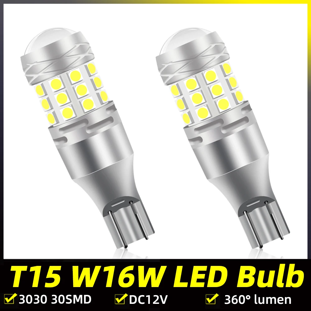 

2PCS T15 Signal Lamp W16W LED 921 912 Bulb 12V Super Bright 3030 30SMD Tail Lamp Led Canbus Auto Backup Reserve Lights White 12V