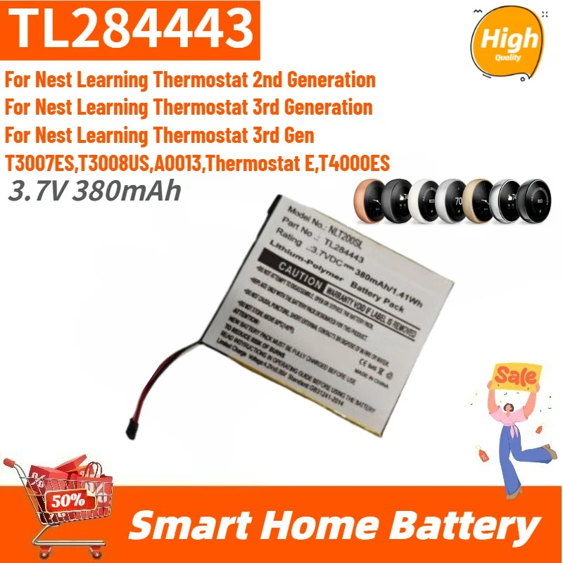 

TL284443 High Quality Smart Home Battery 3.7V 380mAh for Learning Thermostat E 2nd 3rd Generation Nest A0013 T3007ES T3008US
