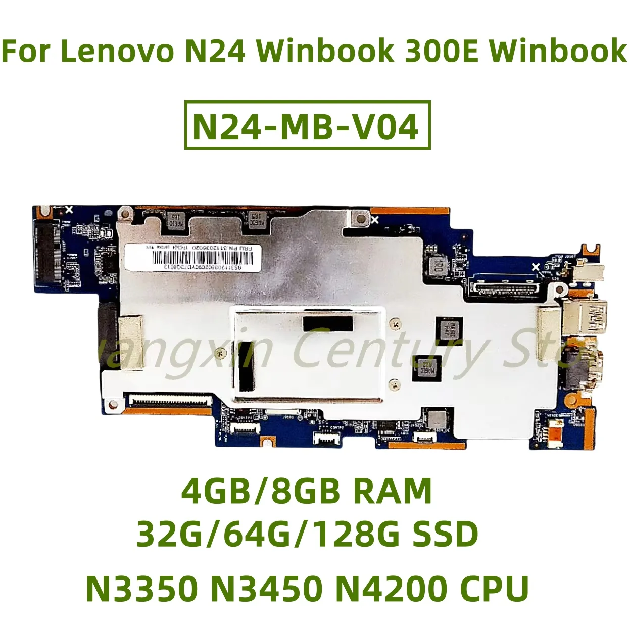 N24-MB-V04 motherboard for Lenovo N24 Winbook 300E Winbook laptop with N3350 N3450 N4200 CPU 4GB/8GB RAM 32G/64G/128G SSD