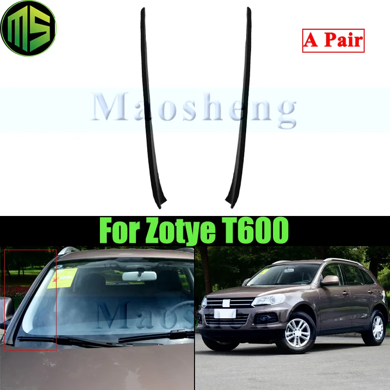 

Maosheng A Pair Matte Black Front Windshield Wiper Panel For Zotye T600 Windshield Wiper Trim Glass Side Pillar Molding Cover