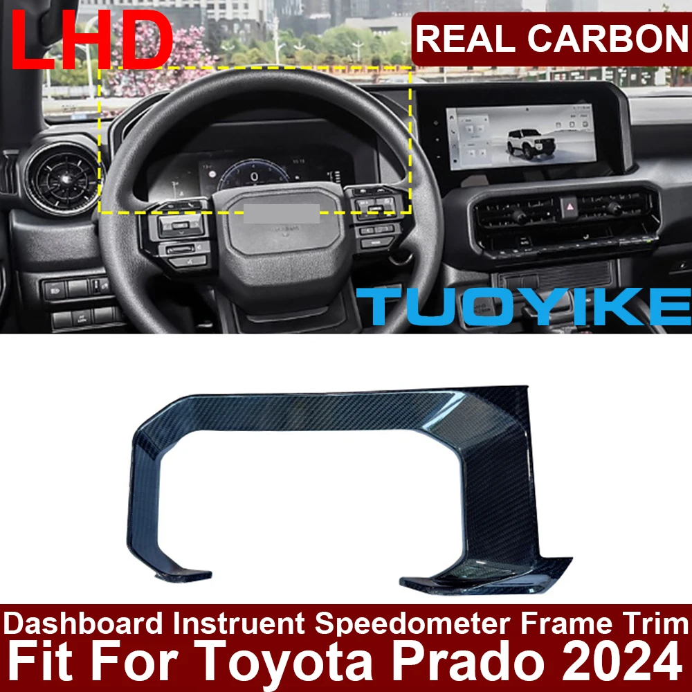 LHD Real Dry Carbon Fiber Interior Dashboard Instrument Speedoeter Internal Frame Cover Trim Decoration For Toyota Prado 2024