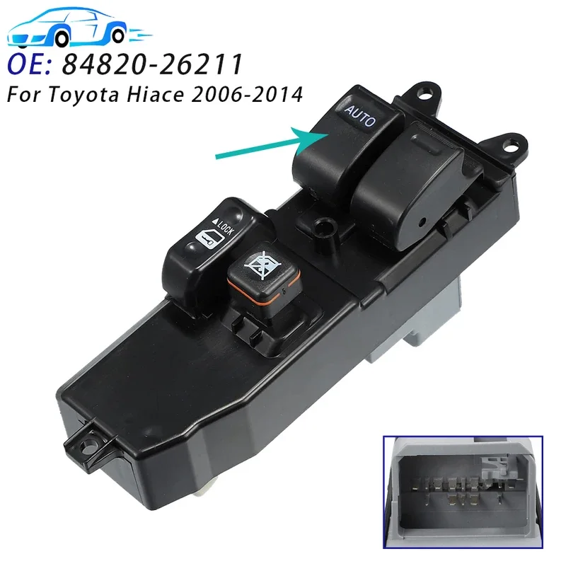 84820-26211 For Toyota Hiace 2006 2007 2008 2009 2010 2011 2012 2013 2014 Electric Power Master Window Control Switch 8482026211