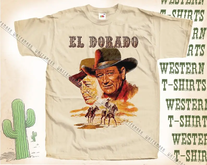 El Dorado T shirt Tee Natural Vintage Cotton Movie Poster All Sizes