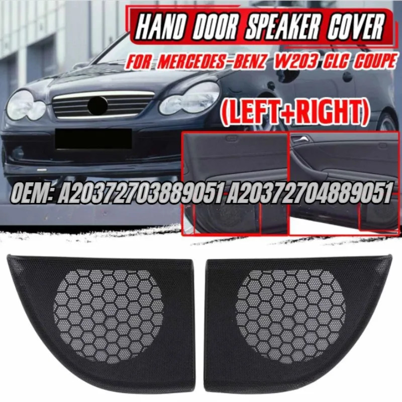 Pour Mercedes Benz W203 CLC coupé 2 portes main porte haut-parleur Audio klaxon revêtement d'habillage coque maison A 20372703889051 A 20372704889051