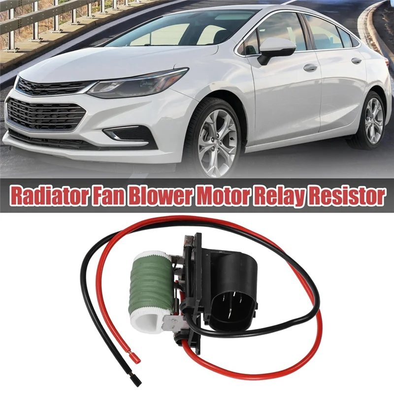 

Radiator Fan Blower Motor Resistor Regulator Resistor 13427161 13289627 13427160 For Cruze Opel Verano