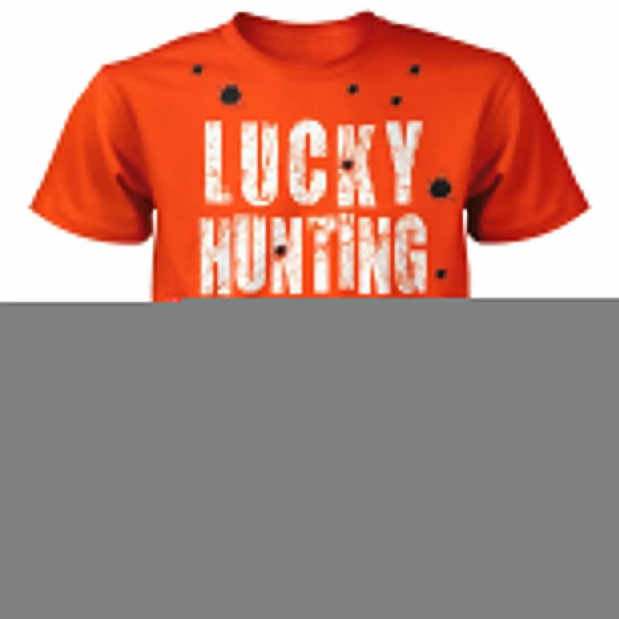 Lucky Hunting Shirt - Deer Hunting T-shirt -Nature Wildlife Hunter Funny Dad Tee