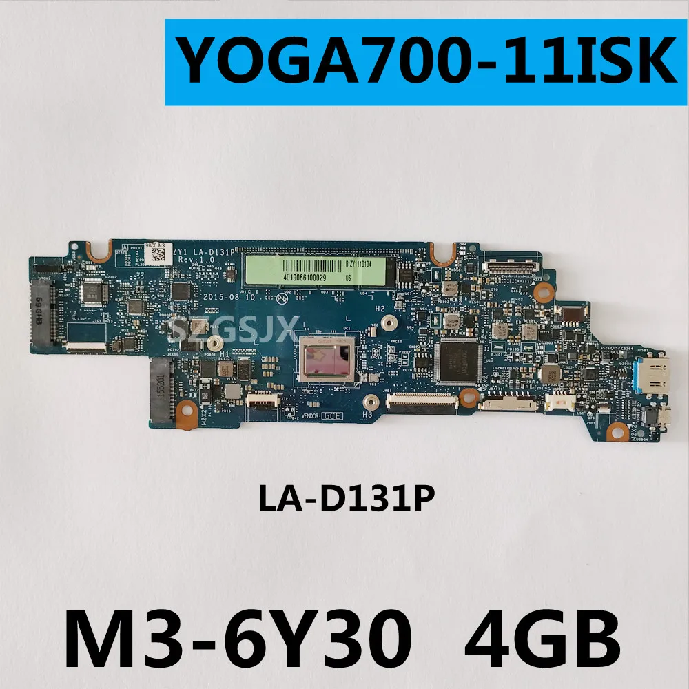 

For Lenovo Yoga 700-11ISK Laptop Motherboard LA-D131P W/ CPU M3-6Y30 RAM 4GB 100%Test